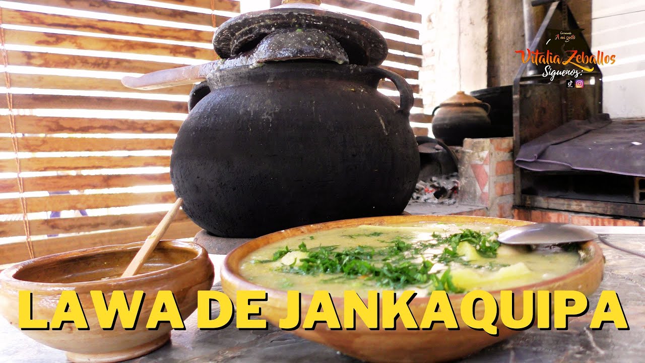 Lawa de Jankaquipa - A mi gusto✔