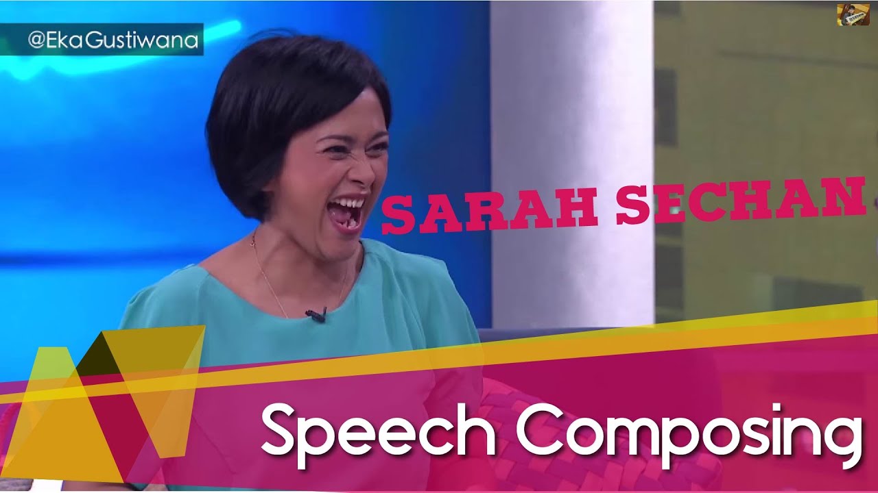 OH MY GOD - Sarah Sechan (Spesial Sarah Sechan NET TV) | Speech Composing #14