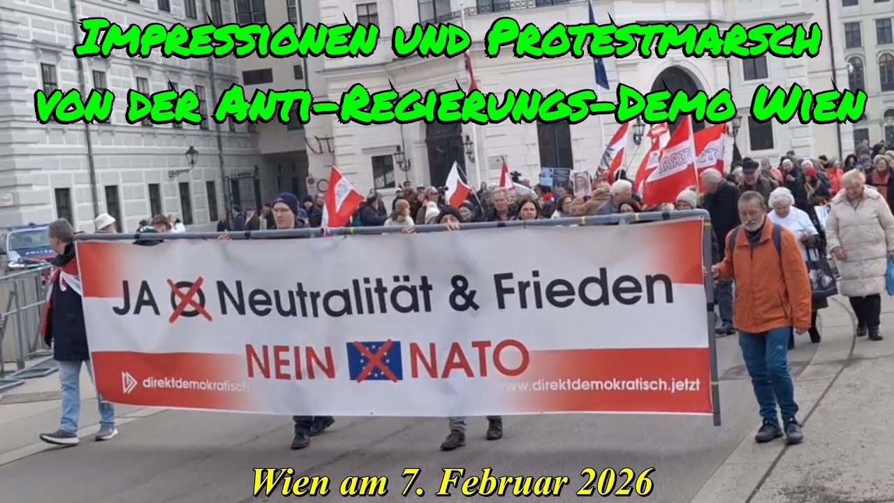 7.2.2026: ANTI-REGIERUNGS-DEMO WIEN - IMPRESSIONEN und PROTESTMARSCH