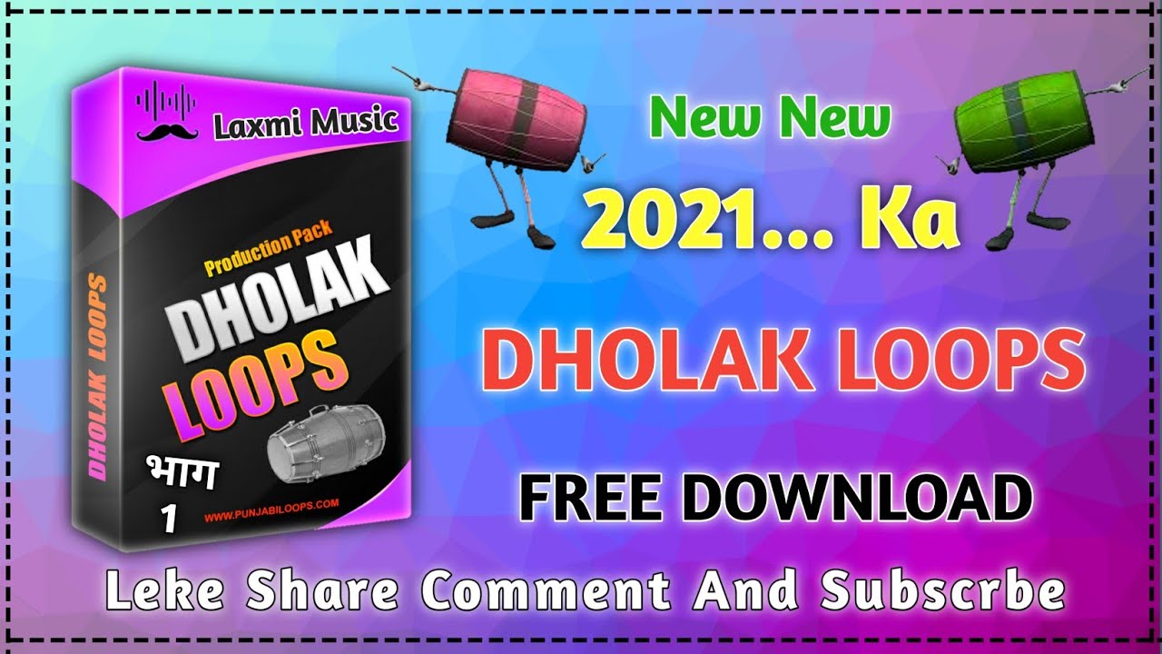 New New 2021 Ka Top 10 Dholak Dholki loops Pack| Tabla loops Pack | FL Studio Ka All Sample Pack