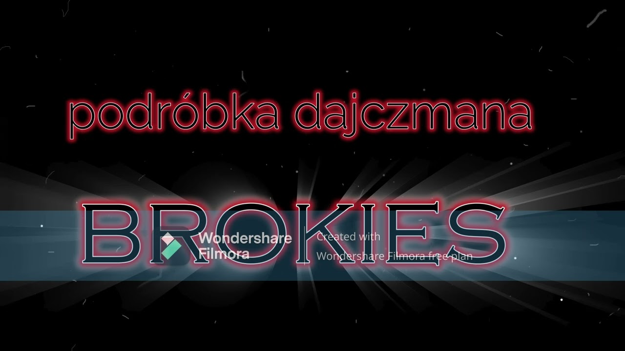 podr&oacute;bka dajczmana BROKIES (Feat Zercu)