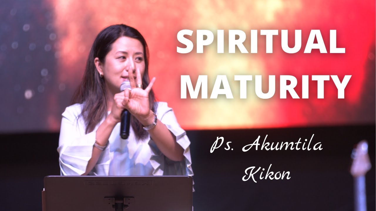 Spiritual Maturity | Pastor Akumtila Kikon | Nagamese | Faith Harvest Church Kohima