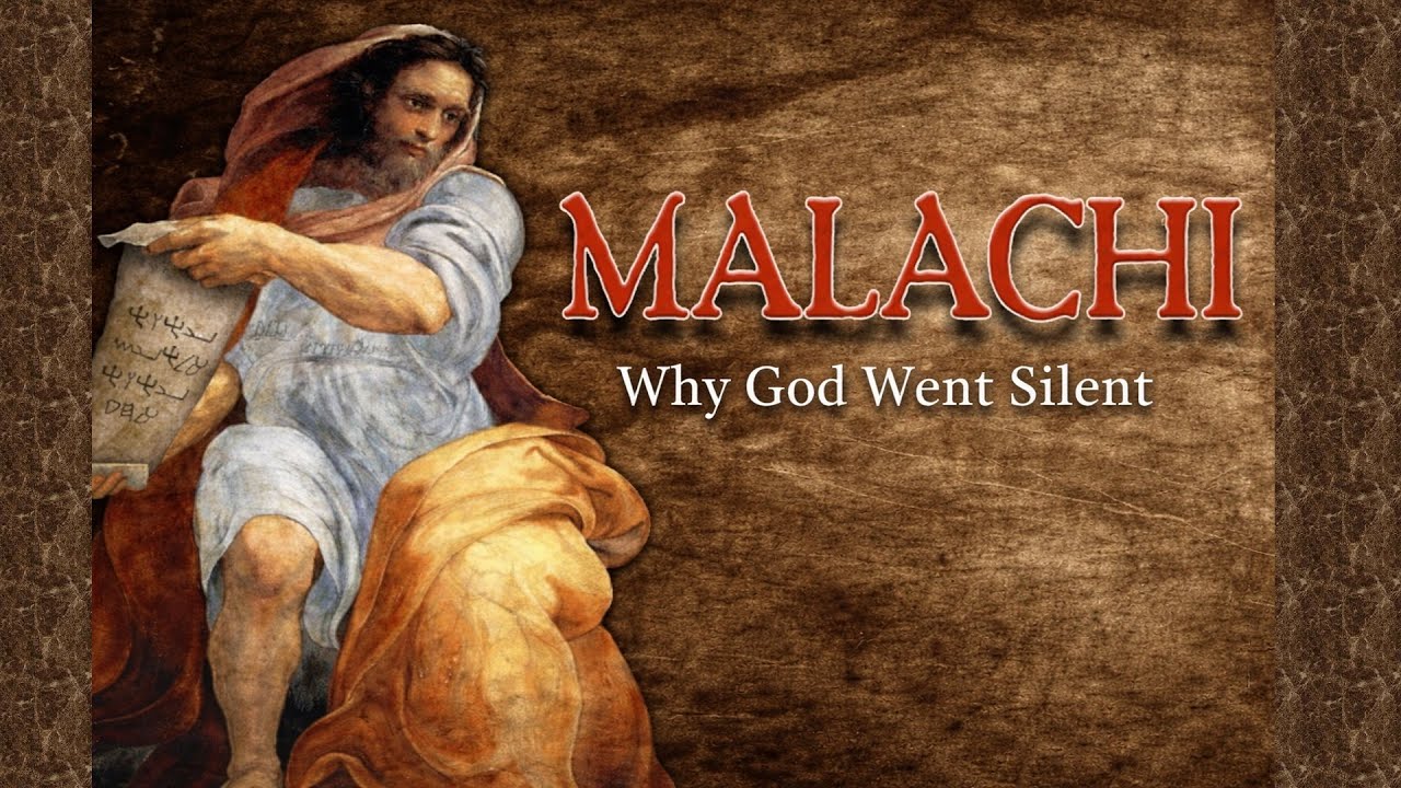 Why did God go silent for 400 years? - Malachi a Bible Book Overview  