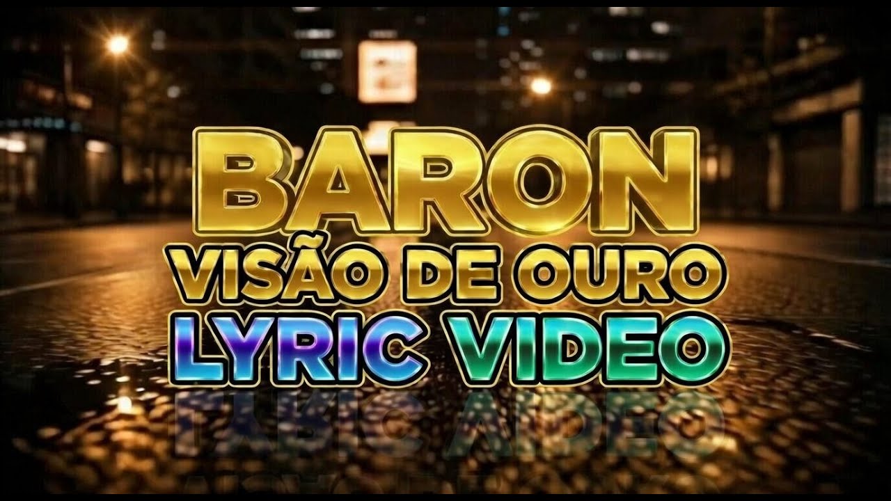 Baron - ''Visão de Ouro'' (Lyric Video Oficial) | #recastlab #trapnacional #300ph