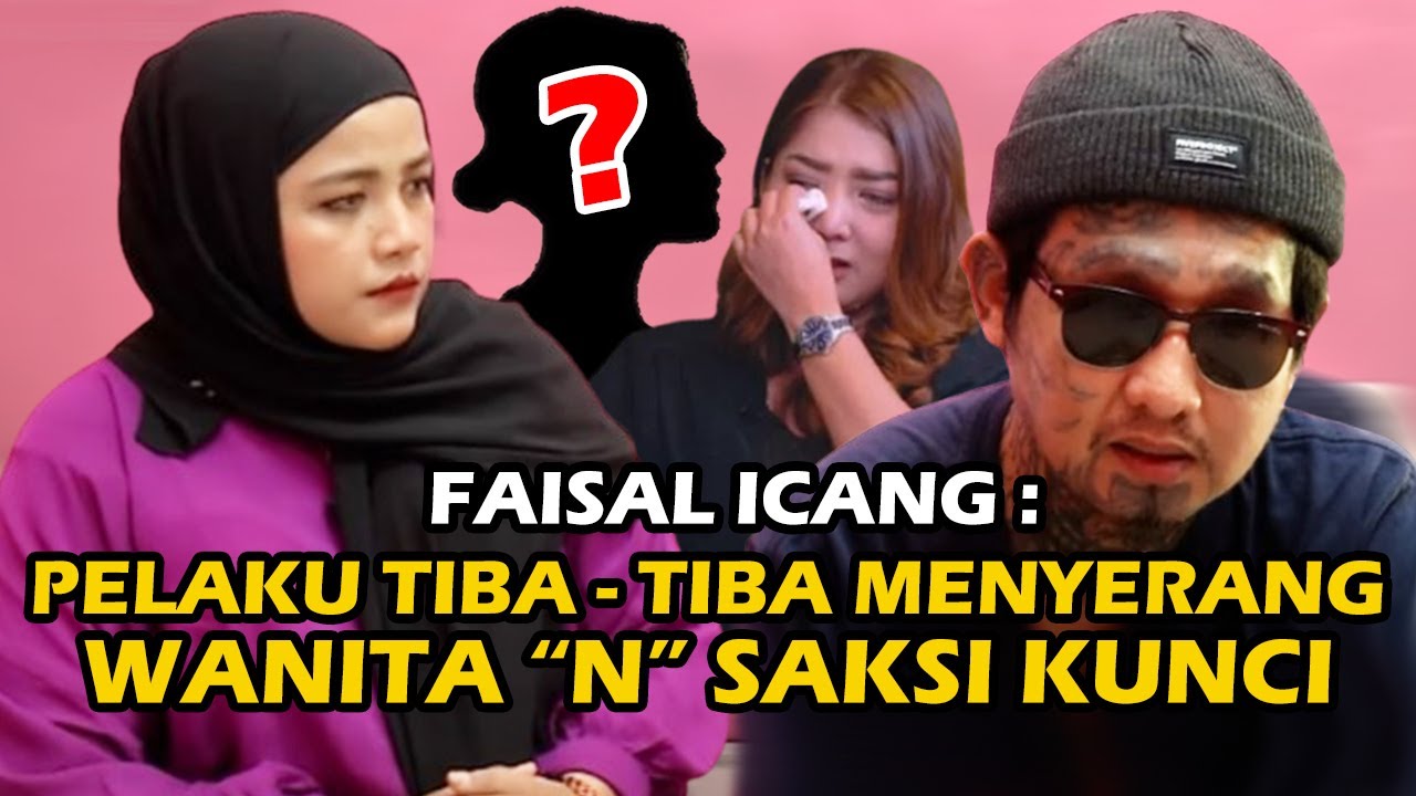 FAISAL ICANG TETAP DIAM, FITNAH MERAJA RELA, PEREMPUAN INISIAL 'N' SOSOK SAKSI KUNCI | XCLUSIVE
