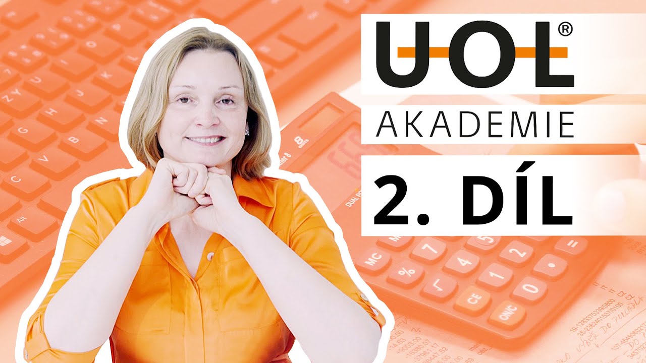 2. Základy účetnictví II. #UOL akademie
