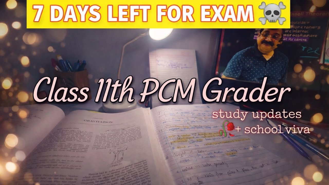7 days left for exam☠️🥀//class 11th pcm grader// jee 2027/@pijee26 