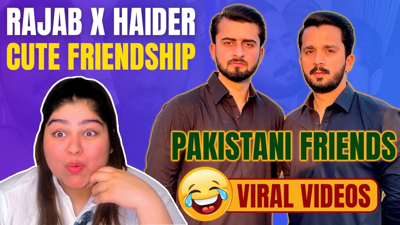 Rajab x Haider | Best Friendship Moments Reels Reaction | Viral Reels Reaction | Pakistani YouTubers
