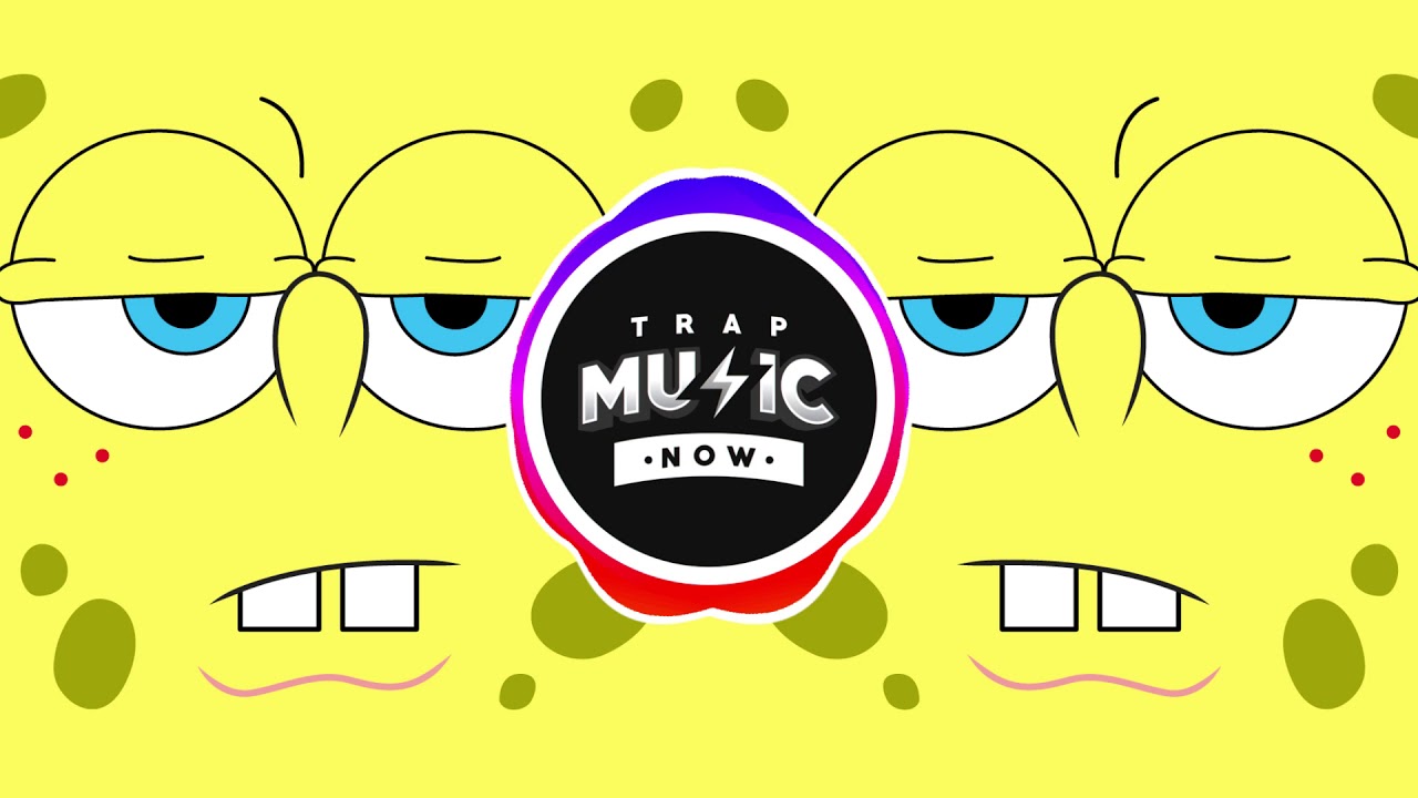 SPONGEBOB Steppin On The Beat (OFFICIAL TRAP REMIX)