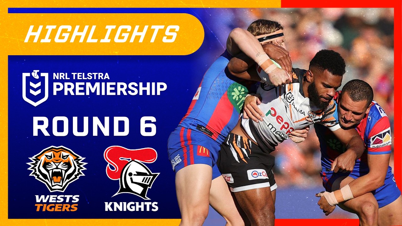 NRL Highlights: Tigers v Knights - Round 6 | NRL on Nine
