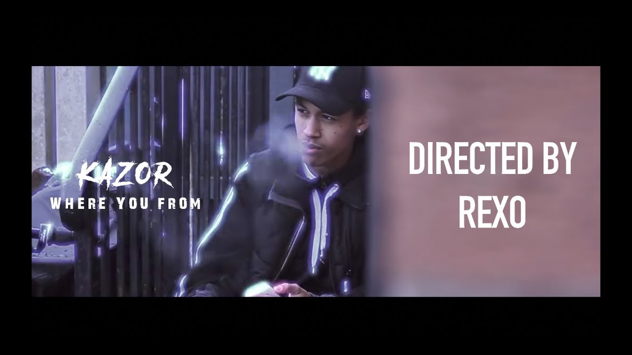 Kazor - Where You From [Net Video]