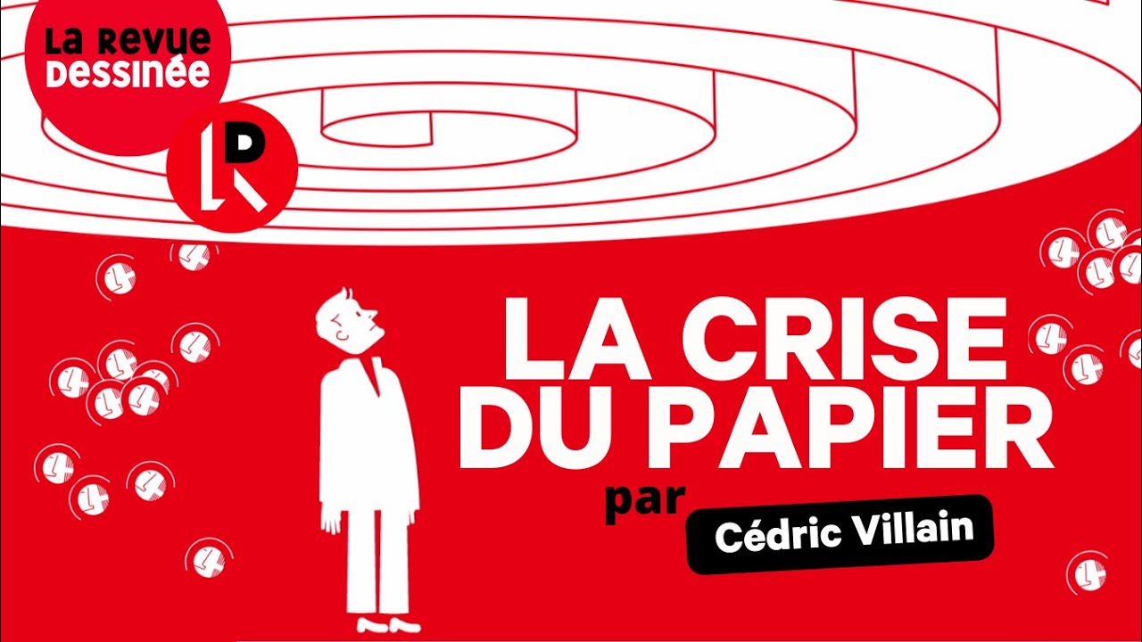 La crise du papier par Cédric Villain
