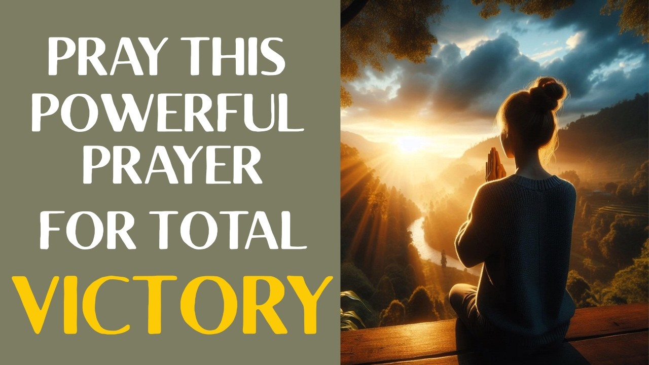The Hidden Secret For A Powerful Prayer For Total Victory