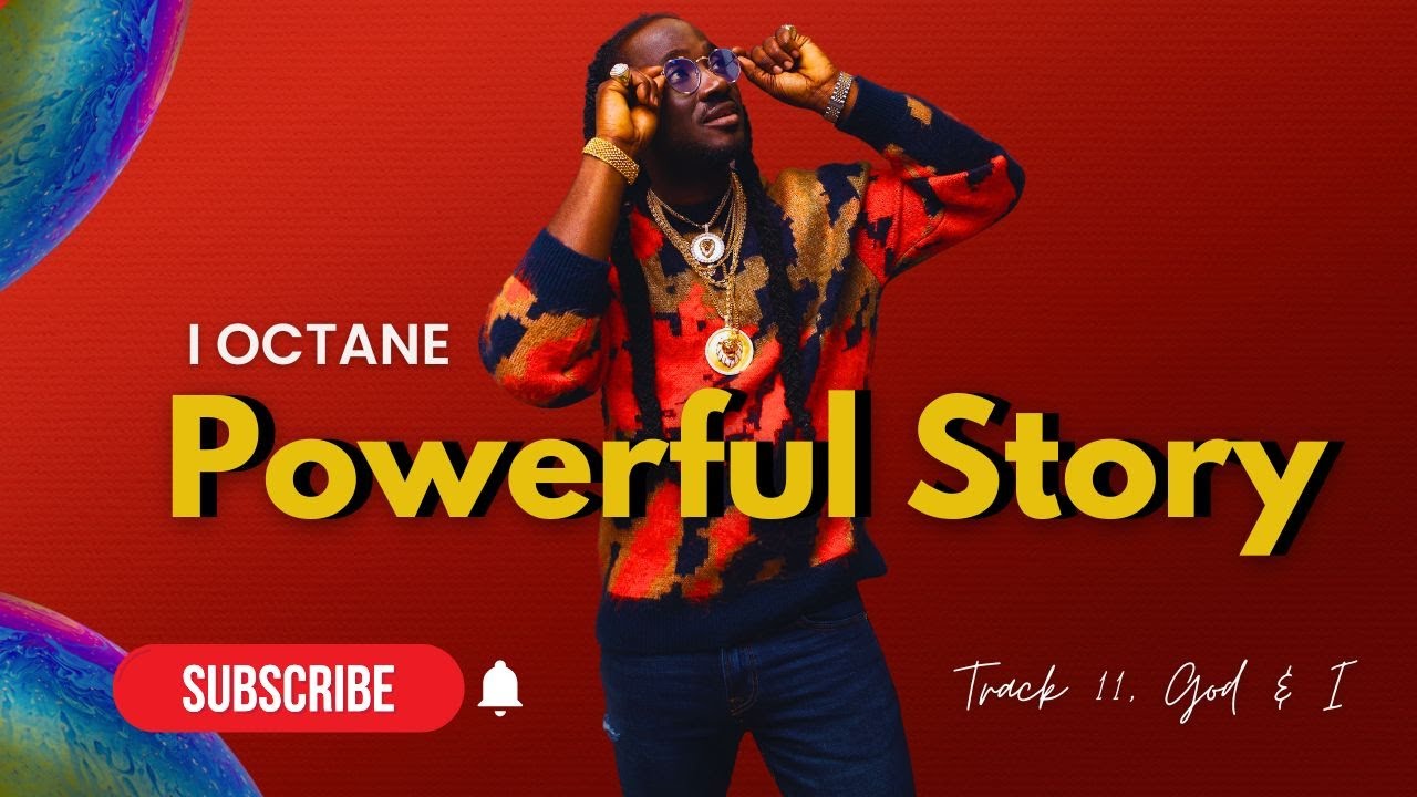 I-Octane &ndash; Powerful Story (Track 11, God & I) | From Struggle to Strength [Official Audio]