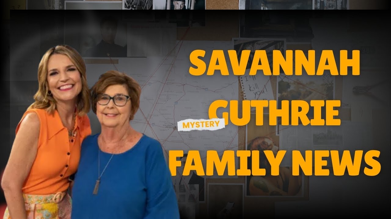 Саванна Гатри обращается с мольбой в связи с исчезновением матери || Обновленная информация о пох...