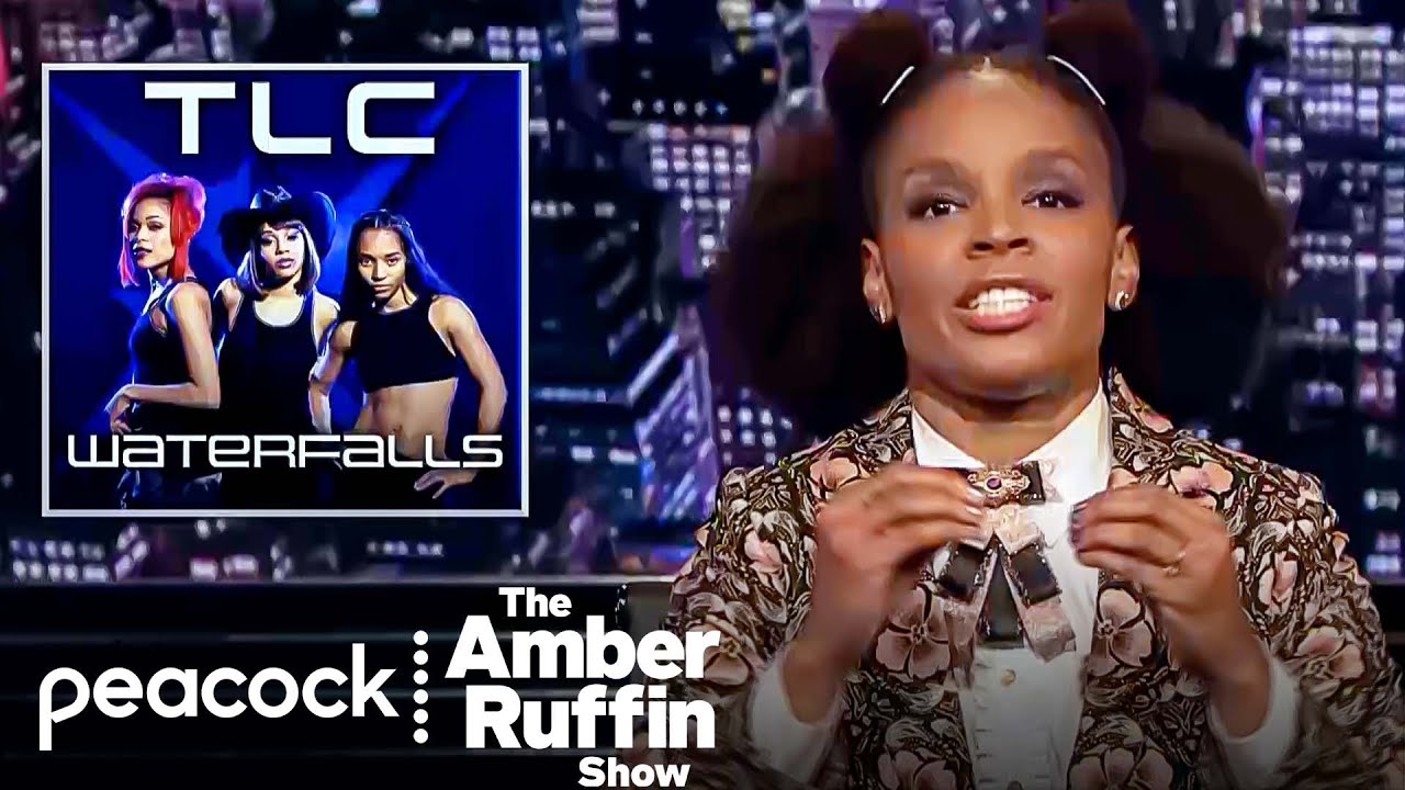 Being Mad Like It's 1995: Why’d They Cut the Rap From TLC’s Waterfalls?! | The Amber Ruffin Show