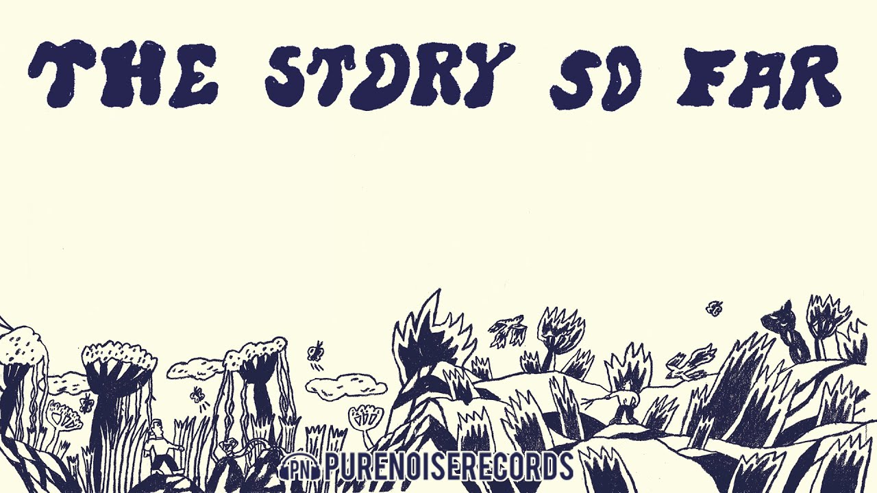 The Story So Far "Nerve"