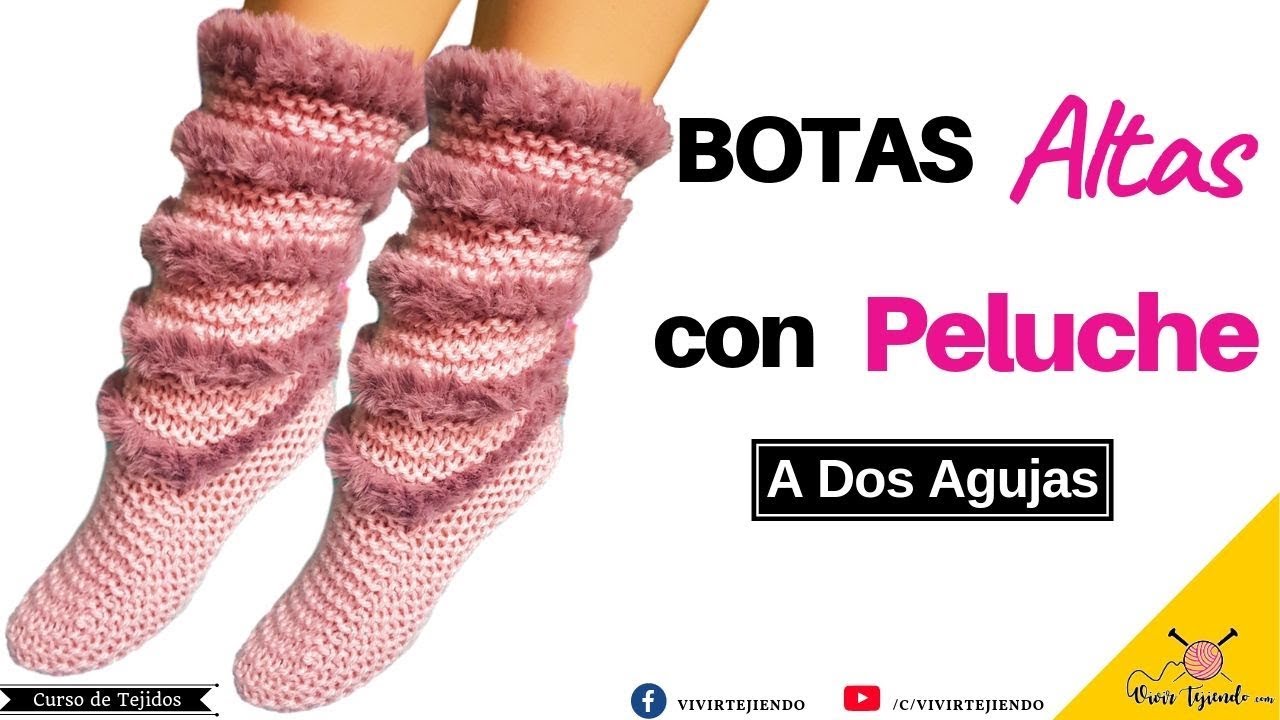 Tejidos a Palitos y Dos Agujas – Botas altas con peluche a dos agujas