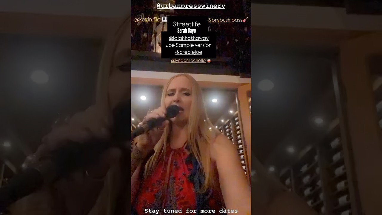 Street Life Cover Sarah Daye #livemusic #indieartist #singer #vocalist #JoeSample