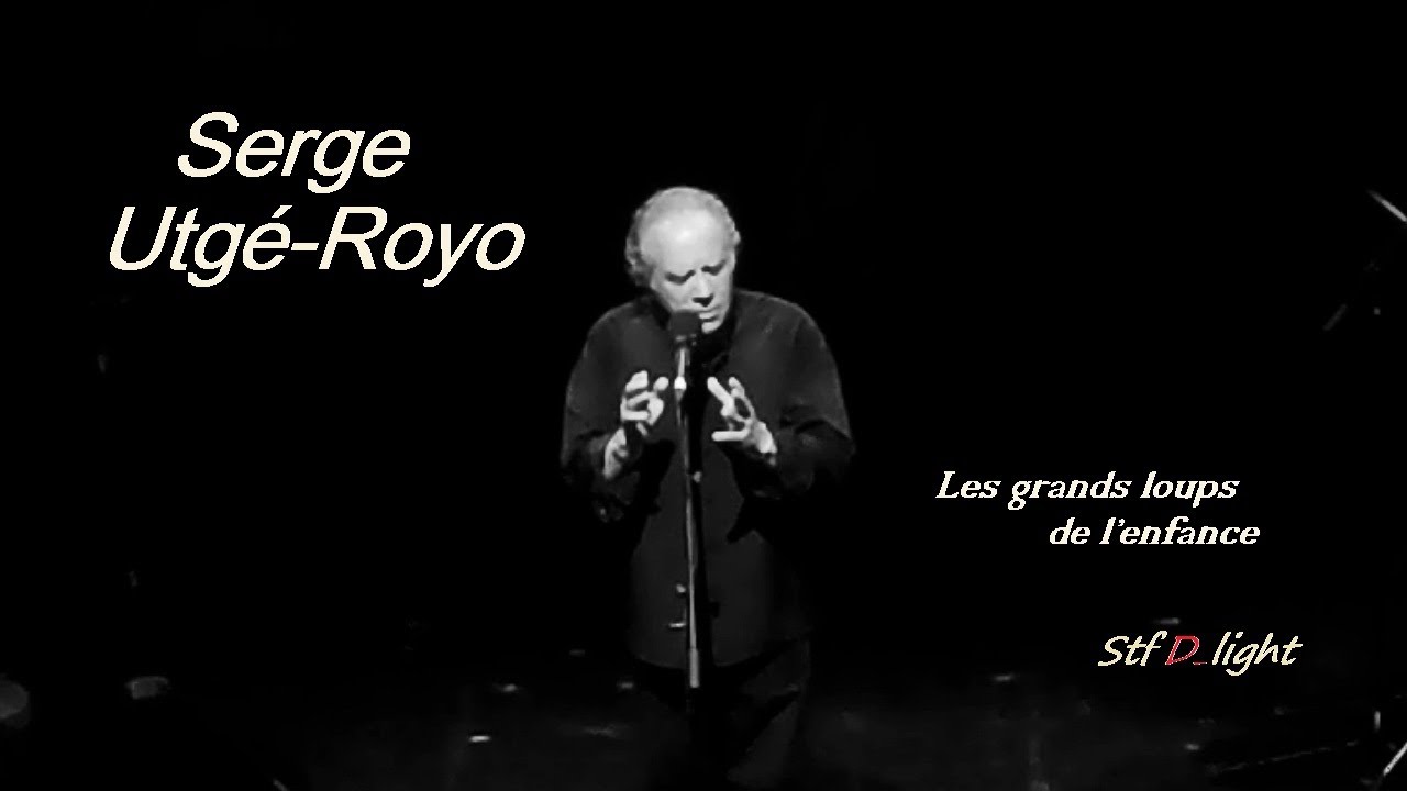 Serge Utgé-Royo - Les grands loups de l'enfance