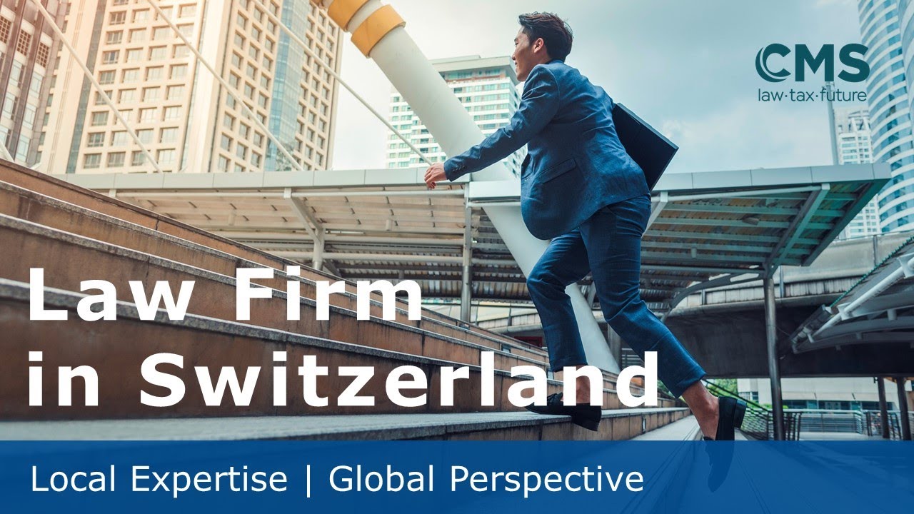 Introduction to CMS Switzerland | International Law Firm in Zurich & Geneva