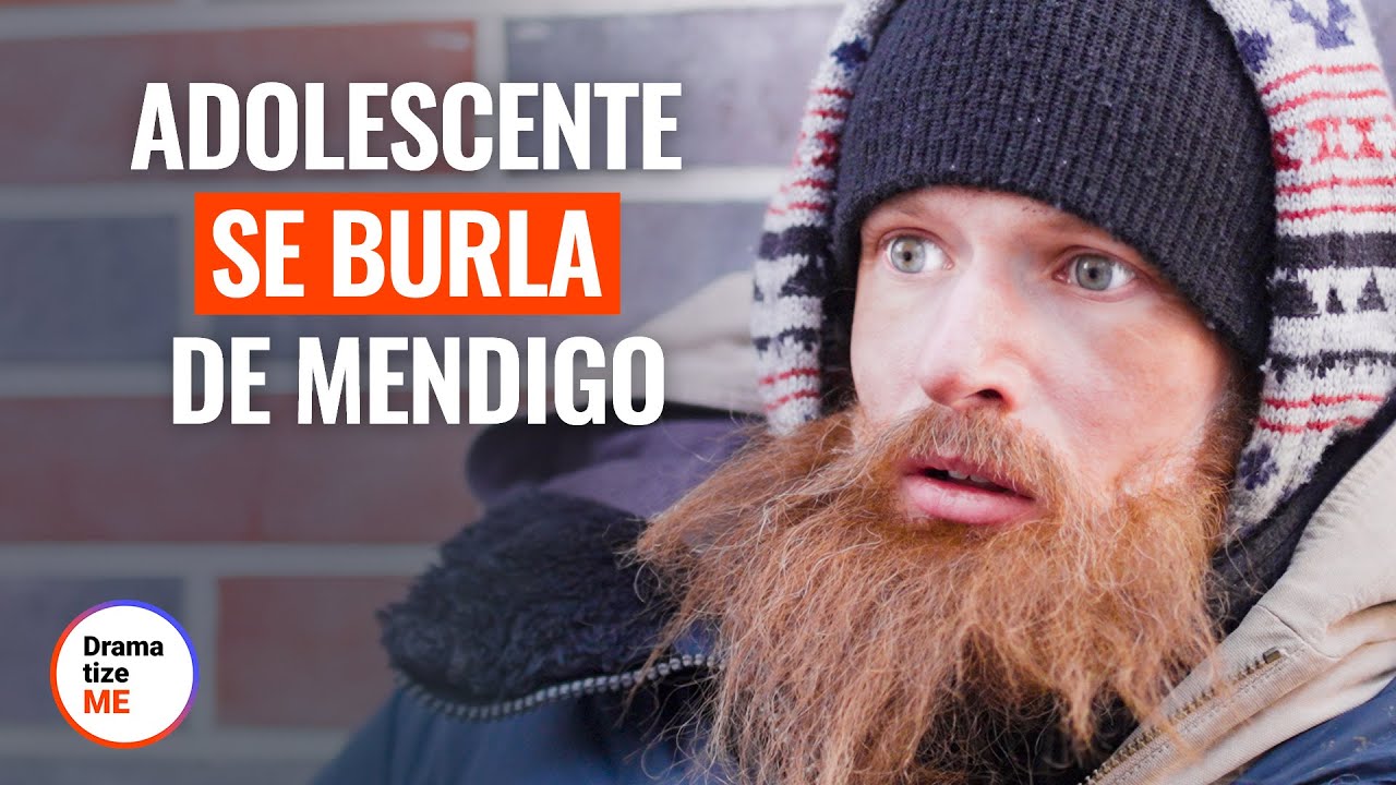 ADOLESCENTE SE BURLA DE MENDIGO | @DramatizeMe Español