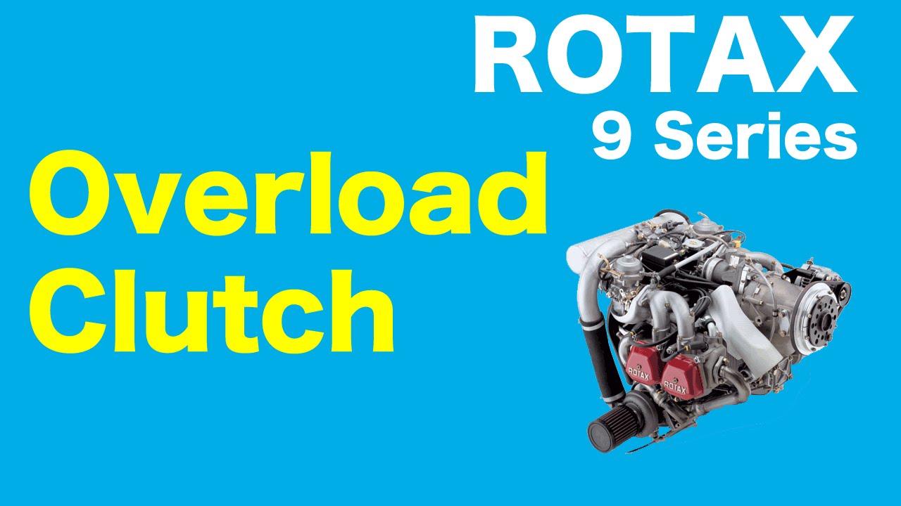 Rotax 912 / 914 Series Aircraft Engine - Overload Clutch