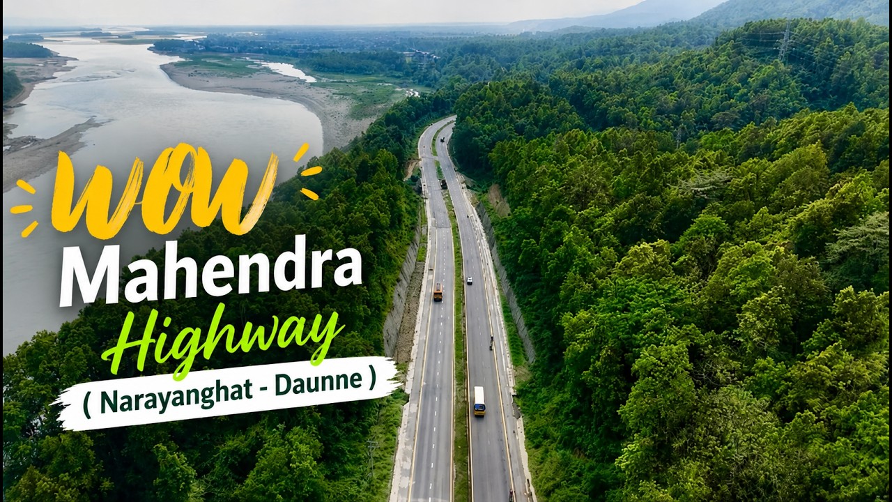 Narayanghat - Daunne II beautiful 4 lane road .