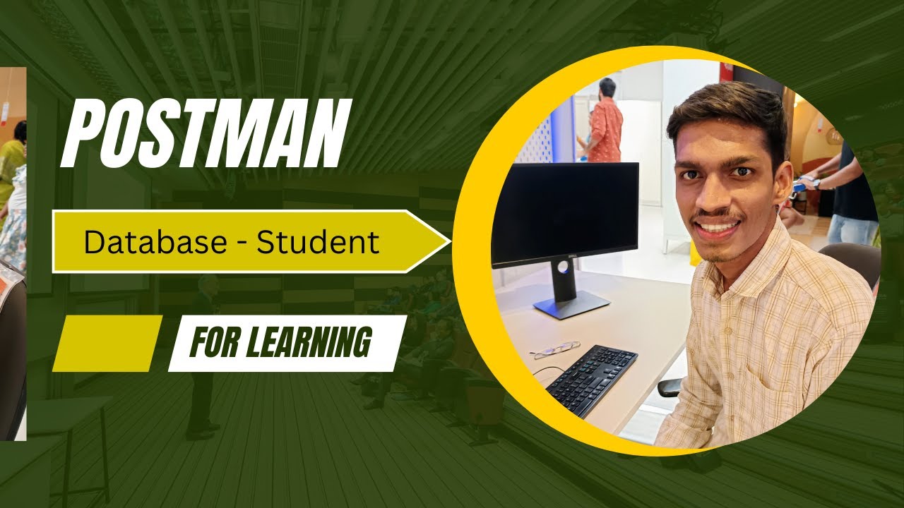 Postman Tutorial: Database API for Student Records