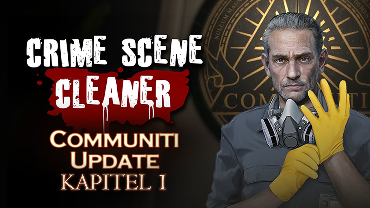 Wenn Klonversuche ausser Kontrolle geraten - Crime Scene Cleaner (Kapitel 1 - Communiti-Update)
