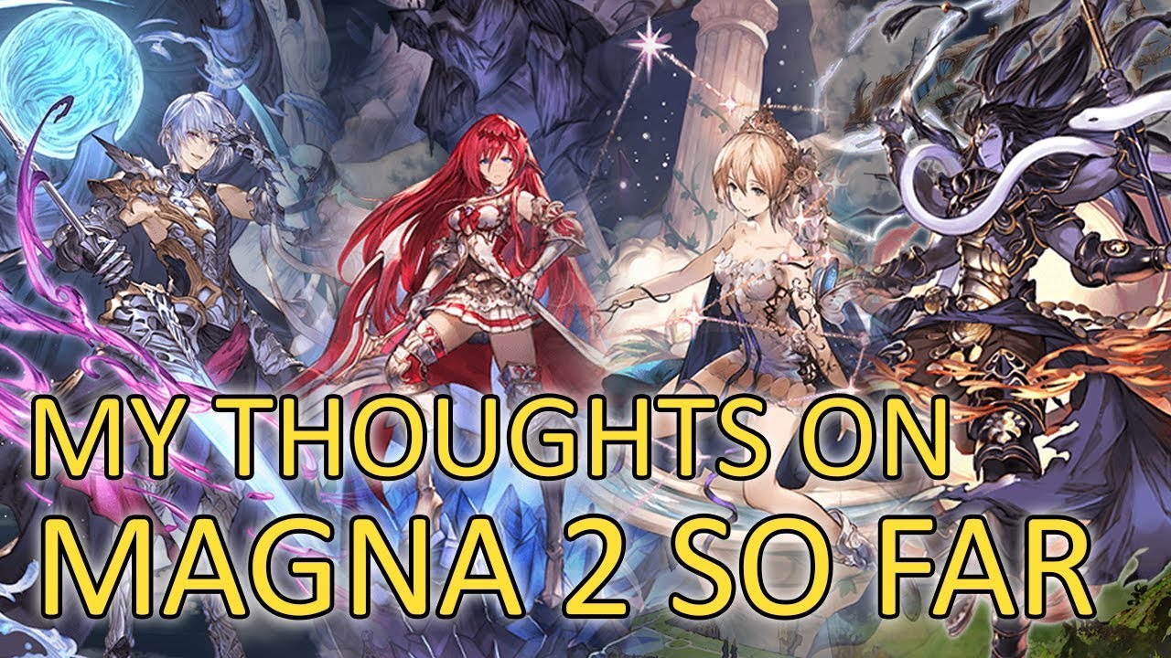 【Granblue Fantasy】My Thoughts On Magna 2