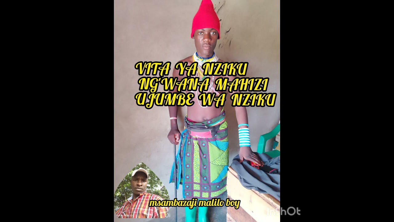 VITA YA NZIKU NG'WANA MAHIZI UJUMBE WA NZIKU 2026 msambazaji malilo boy 0766325218