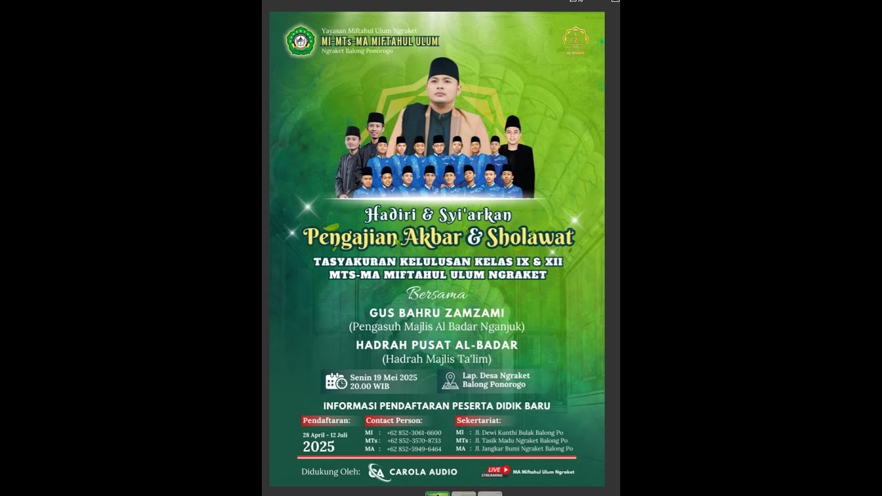 PENGAJIAN AKBAR & SHOLAWAT MTS-MA MIFTAHUL ULUM NGRAKET BERSAMA GUS BAHRU ZAMZAMI