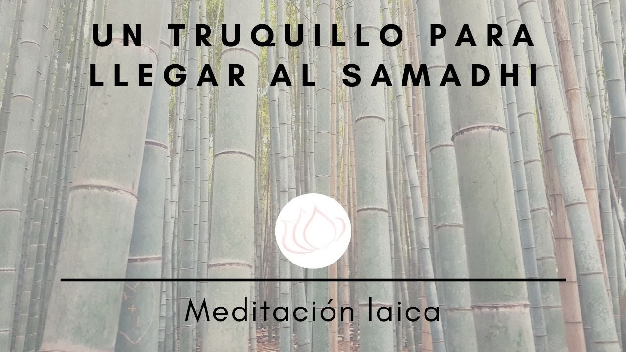 Qué es el Samadhi y cómo llegar rápido a él