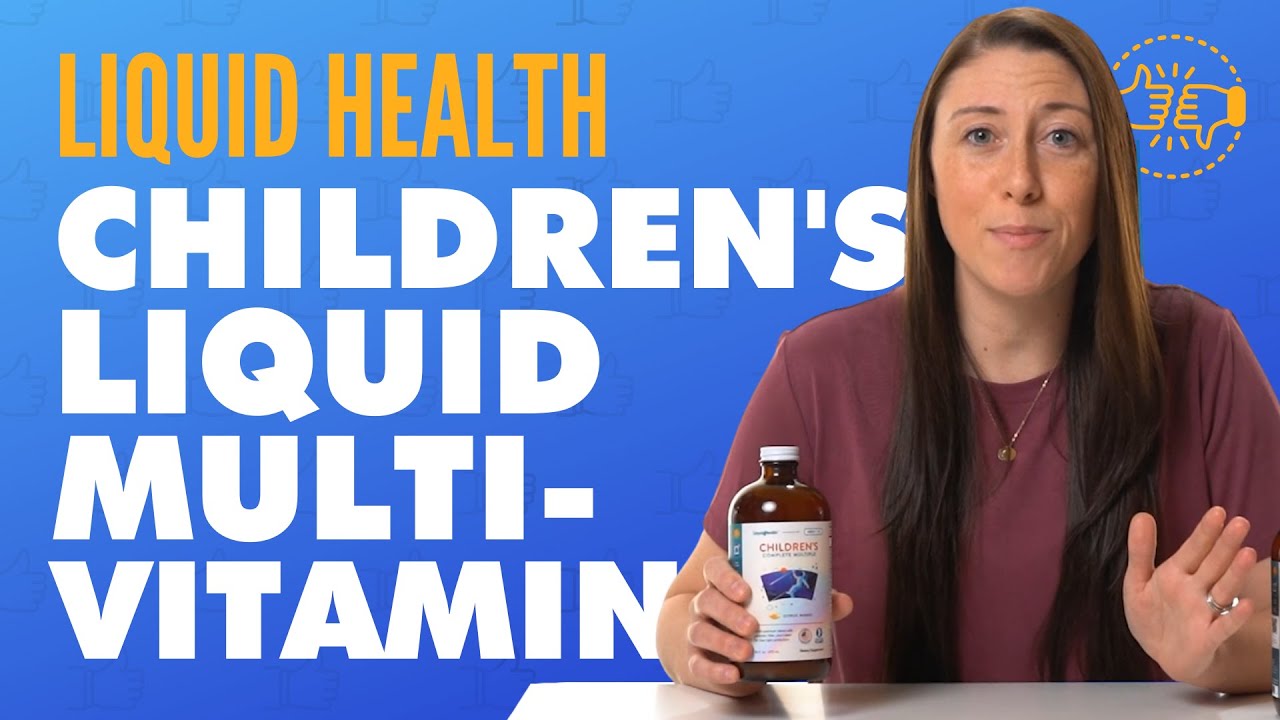 Liquid Health Children's Liquid Multivitamin Review