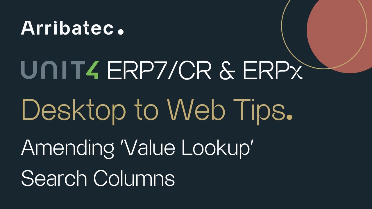 Unit4 ERP Desktop to Web Tips: Amending Value Lookup in ERP7/CR & ERPx