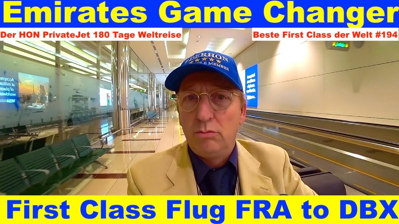 Emirates Game Changer First Class FRA Frankfurt to DXB Dubai Folge 194 | Der HON PrivateJet
