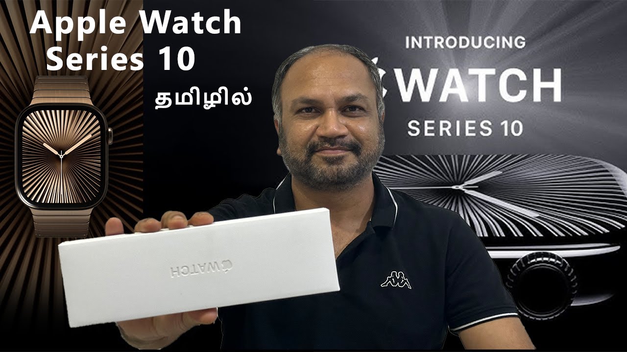 Apple Watch Series 10 Unboxing Setup and Features |Completely Explained|தமிழில்  #applewatchseries10