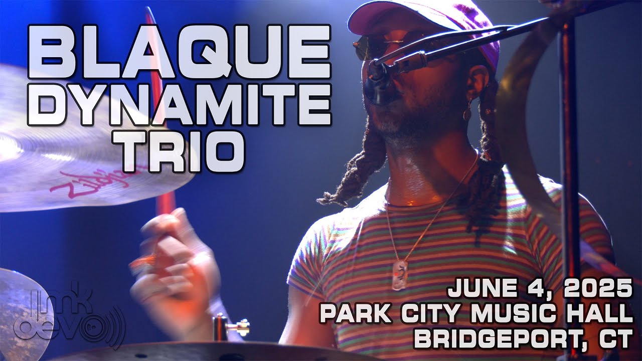 Blaque Dynamite Trio: 2025-06-04 - Park City Music Hall; Bridgeport, CT (Complete Show) [4KPRO]