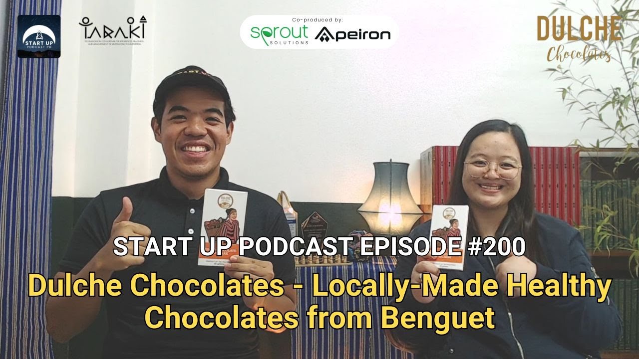 Start Up #200 (LIVE): Dulche Chocolates - Locally-Made Healthy Chocolates from Benguet