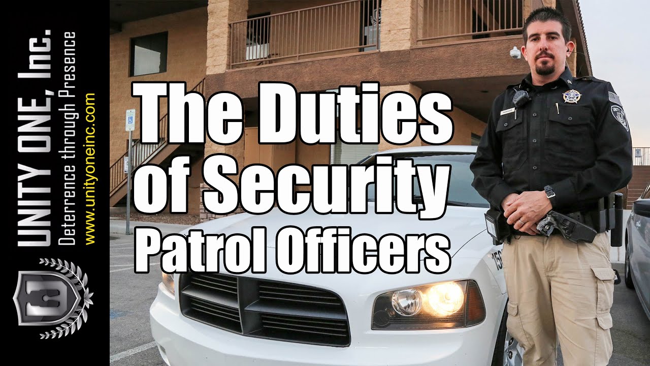 The Duties of Security Patrol Officers - Security Officer Companies