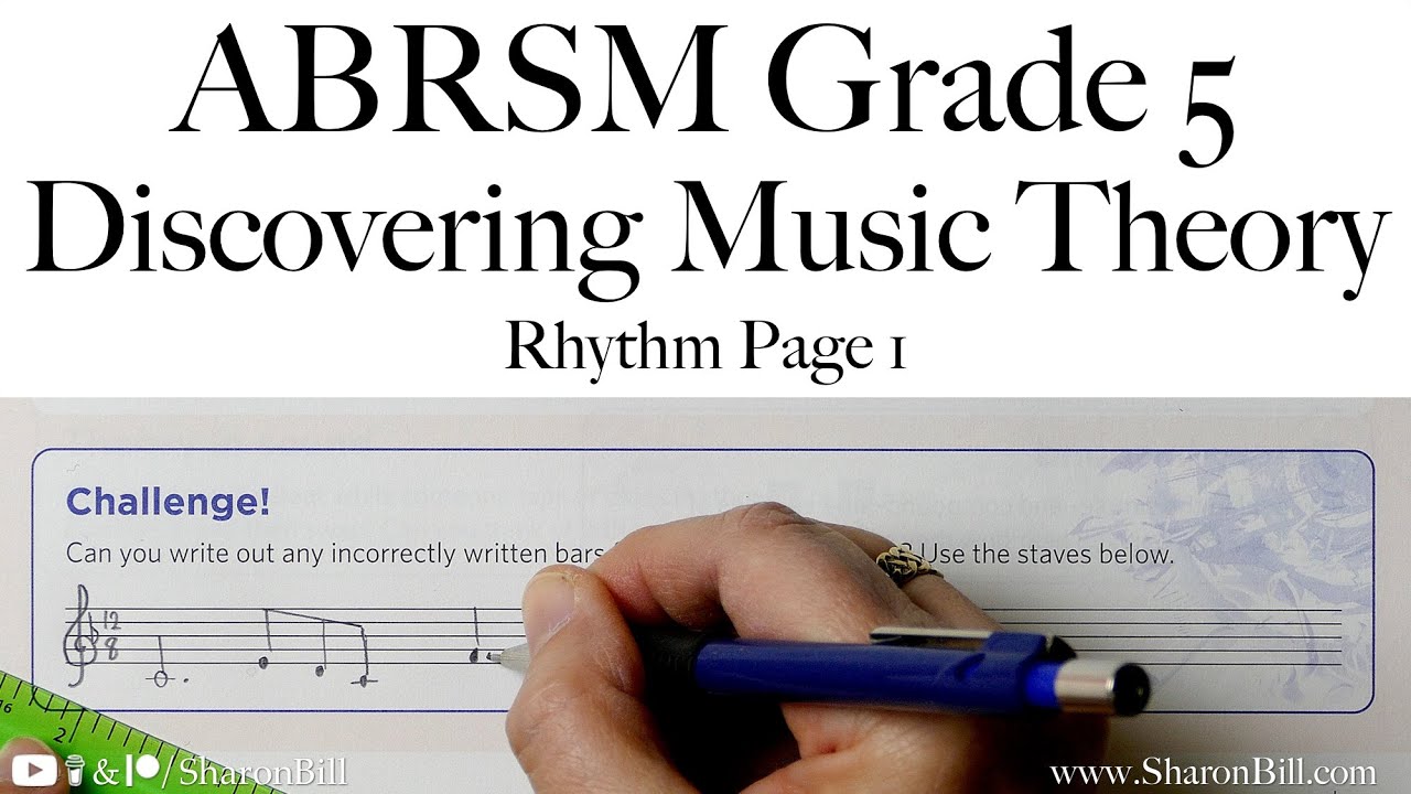ABRSM Discovering Music Theory Grade 5 Rhythm Page 1 with Sharon Bill