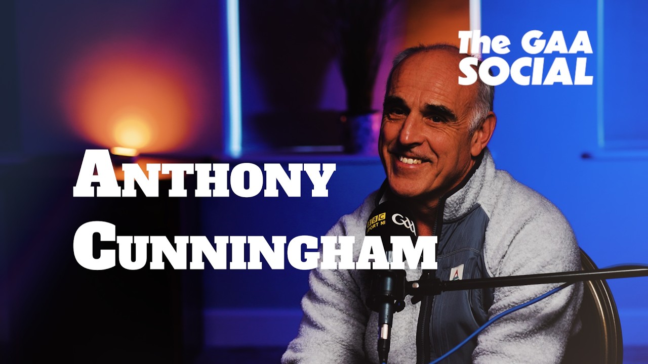 The GAA Social - Anthony Cunningham. Hurling, football and why he thinks GAA will turn professional