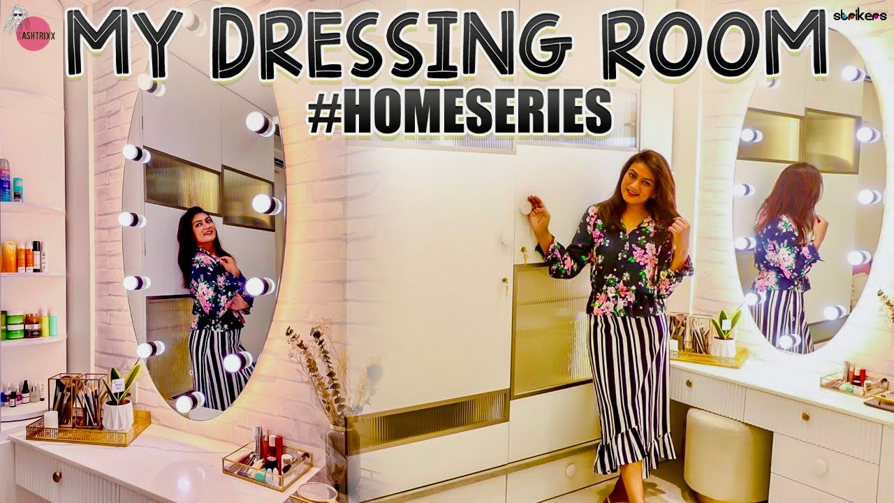 My Dressing Room Tour || New Home Series || Ashtrixx || Strikers