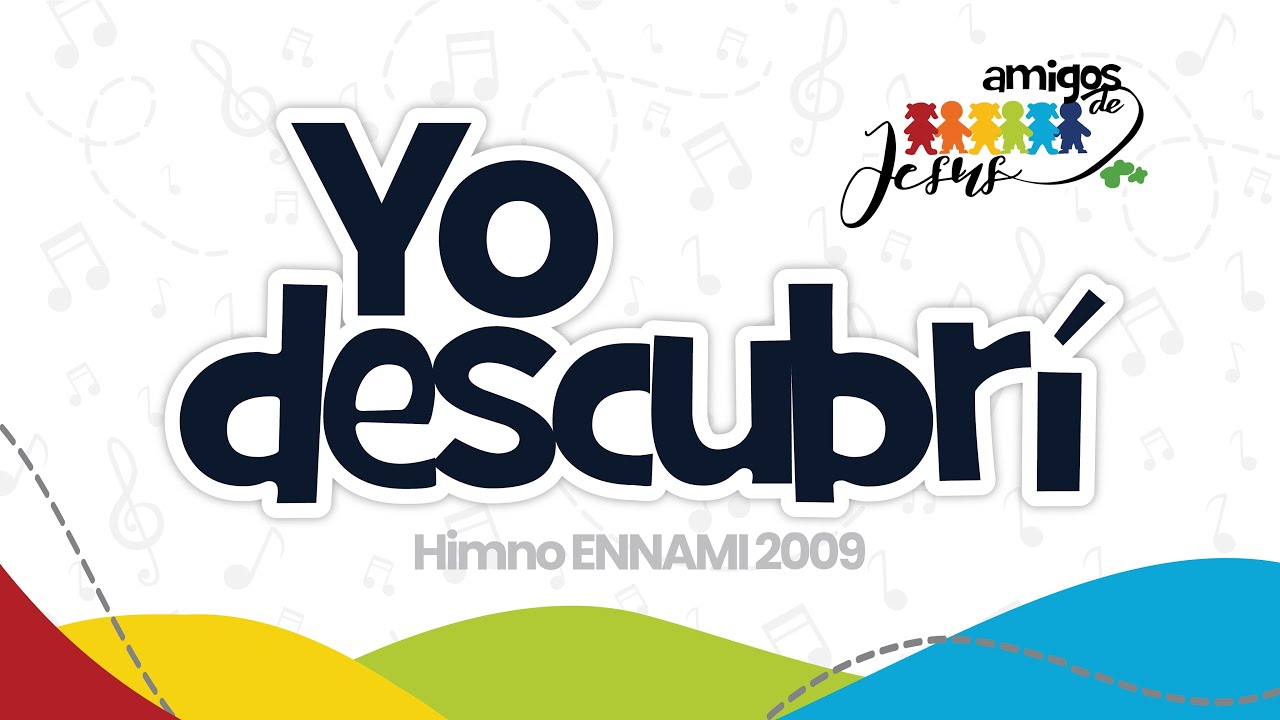 Yo descubrí - Amigos de Jesús México