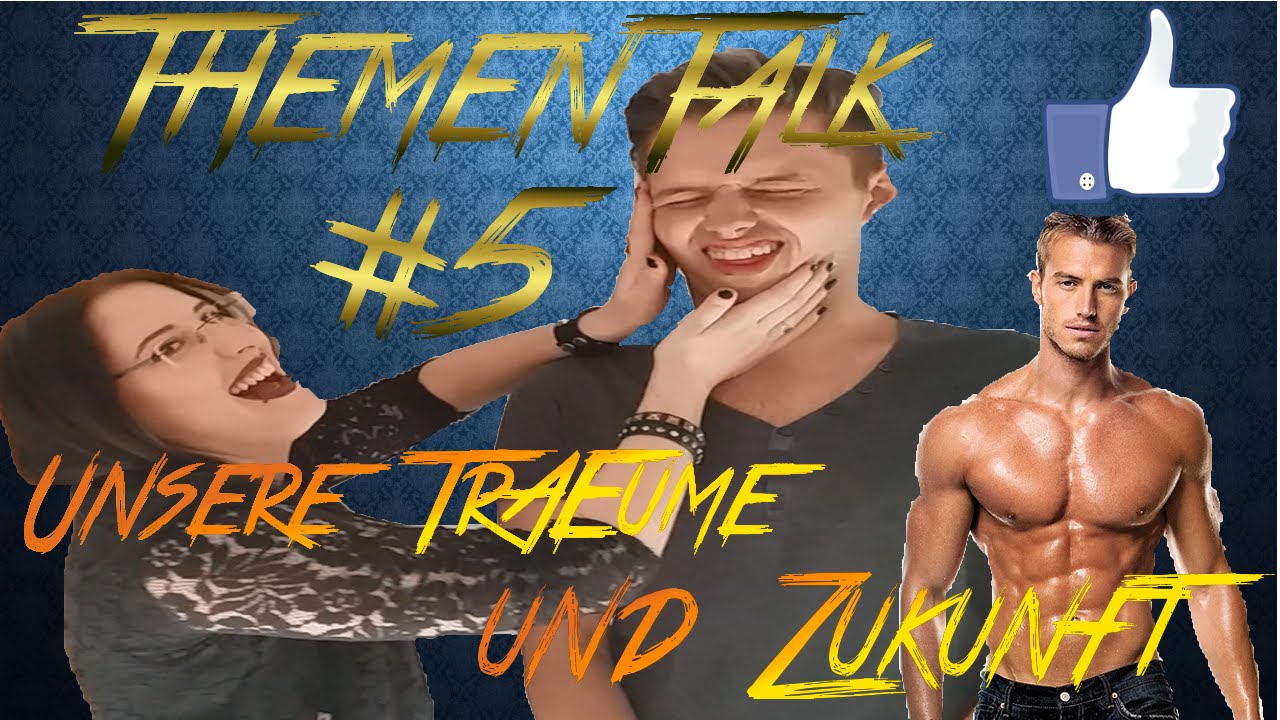 ThemenTalk #4 - UNSERE TR&Auml;UME UND ZUKUNFT