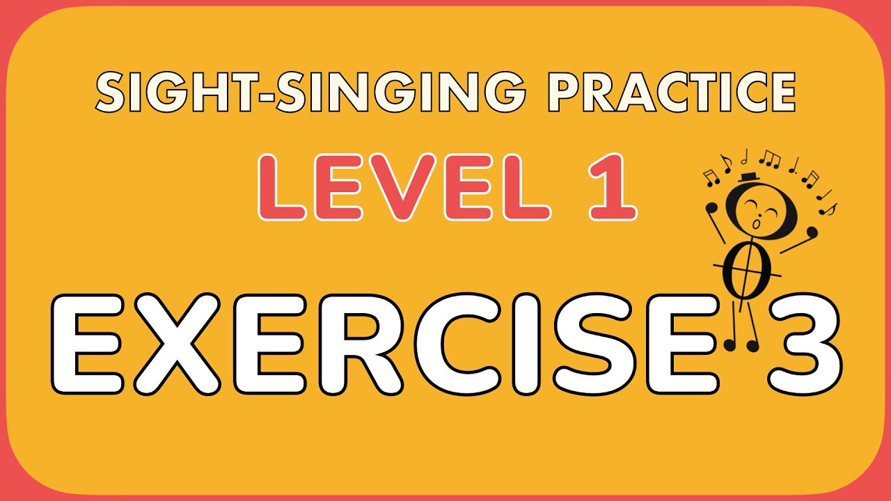 Sight-singing practice: Level 1, Exercise 3