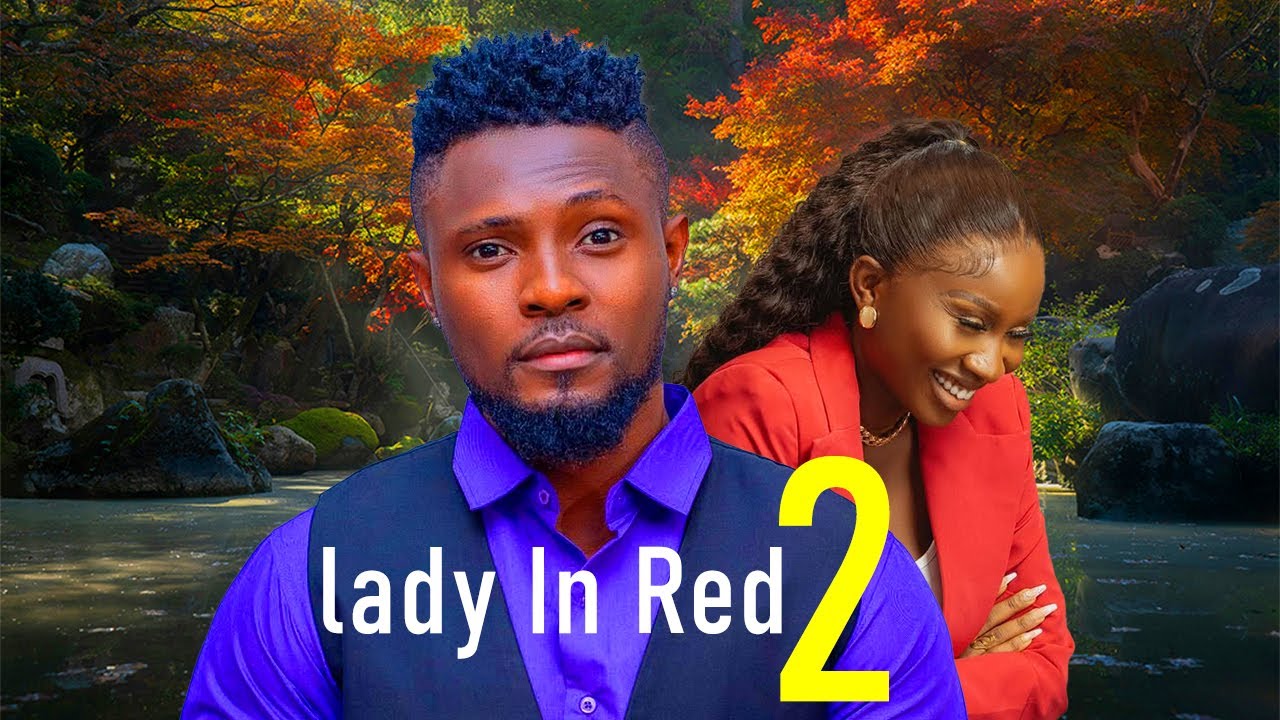 LADY IN RED 2 - Maurice Sam and Sonia Uche New Nollywood Romantic Movie 2025