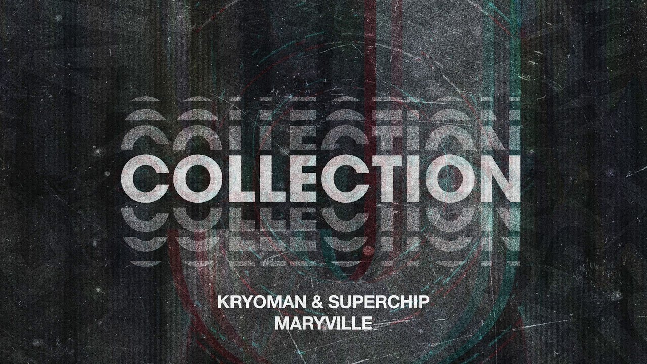Kryoman, Superchip - Maryville (Extended Mix)