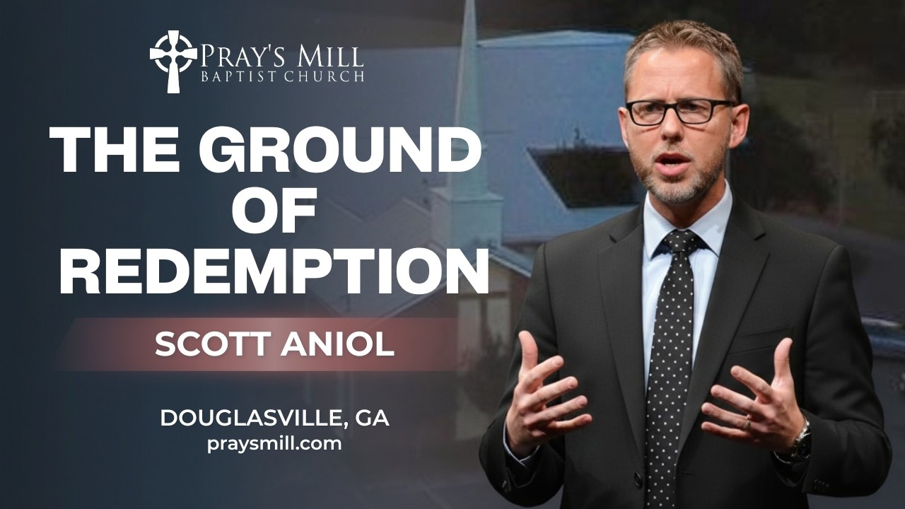 The Ground of Redemption | Scott Aniol